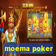 moema poker